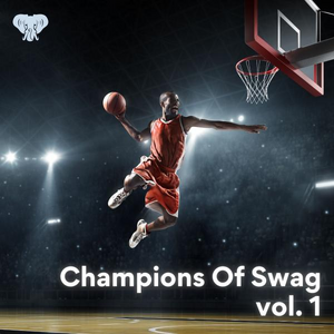 Champions Of Swag vol. 1