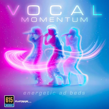 Vocal Momentum - Energetic Ad Beds