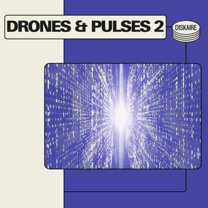 Drones And Pulses 2