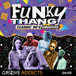 Funky Thang - Classic 90's Grooves