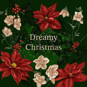 DREAMY CHRISTMAS