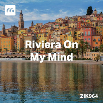 Riviera On My Mind