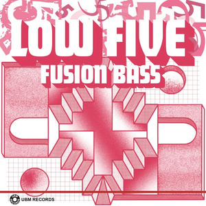 Low Five - Fusion Bass