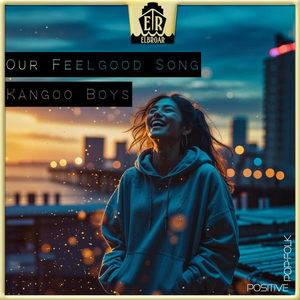 Our Feelgood Song - Kangoo Boys