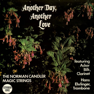 THE NORMAN CANDLER MAGIC STRINGS Featuring Acker Bilk & Hans Ehrlinger - ANOTHER DAY, ANOT