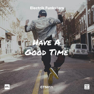 Have A Good Time