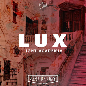 LUX: Light Academia