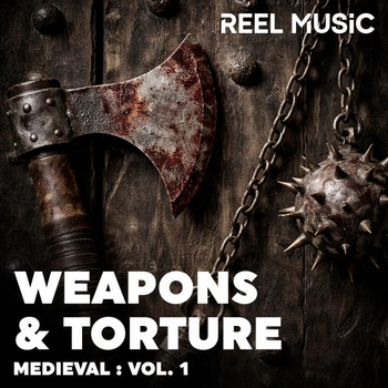 MEDIEVAL Vol. 1 - WEAPONS & TORTURE