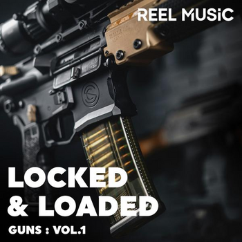 GUNS Vol. 1 - LOCKED & LOADED