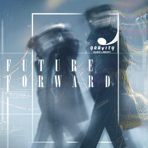 Future Forward - Electronica Promo