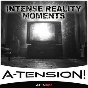 Intense Reality Moments