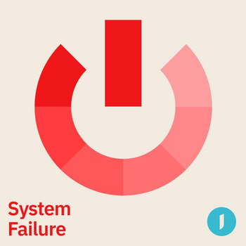 System Failure
