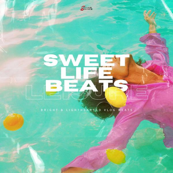 Sweet Life Beats: Leisure