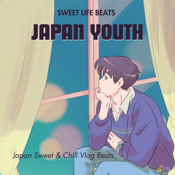 Sweet Life Beats - Japan Youth