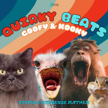 Quirky Beats - Goofy Tunes