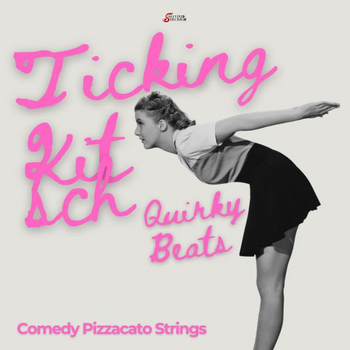 Quirky Beats - Ticking Kitsch