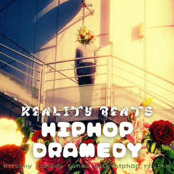 Reality Beats - Hiphop Dramedy