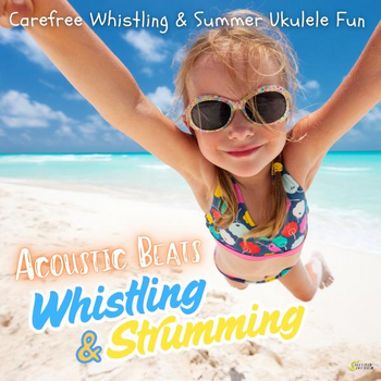 Acoustic Beats - Whistling & Strumming