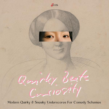 Quirky Beats - Curiosity