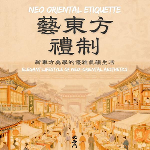 Neo-Oriental - Etiquette