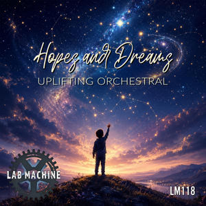 Hopes And Dreams - Uplifting Orchestral