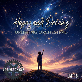 Hopes And Dreams - Uplifting Orchestral