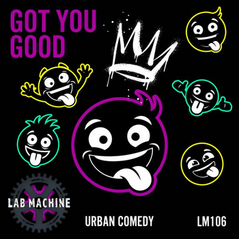 Got You Good - Urban Comedy