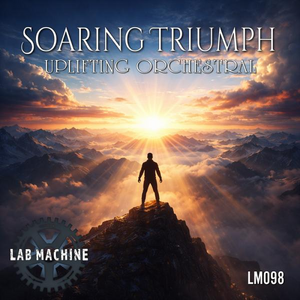 Soaring Triumph - Uplifting Orchestral