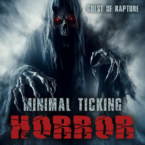 Minimal Ticking Horror